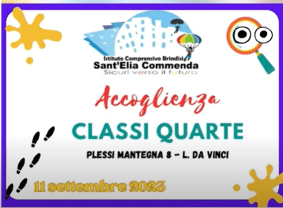 ACCOGLIENZA CLASSI IV A E IV B – SCUOLA PRIMARIA MANTEGNA 8 – L. DA VINCI