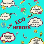 “ECOHEROES: salviamo il nostro pianeta insieme!” – I.C. “Sant’Elia – Commenda”- Scuola Primaria Plesso L. Da Vinci – classe 5 B
