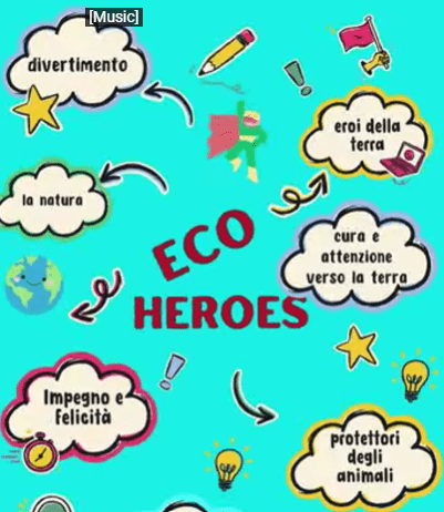 “ECOHEROES: salviamo il nostro pianeta insieme!” – I.C. “Sant’Elia – Commenda”- Scuola Primaria Plesso L. Da Vinci – classe 5 B